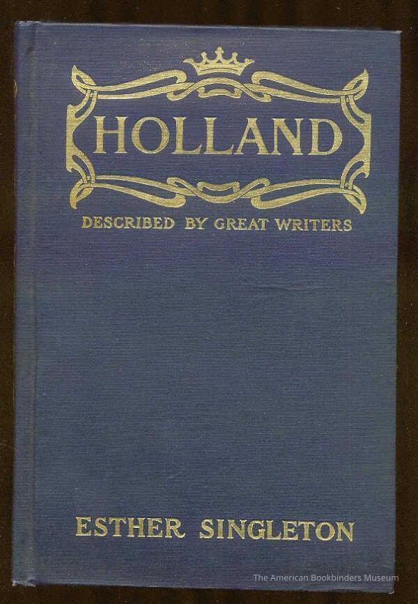          Holland As Seen and Described by Famous Writers / Esther Singleton picture number 1
 