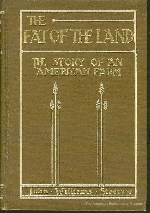          The Fat of the Land: The Story of an American Farm / John Williams Streeter picture number 1
   