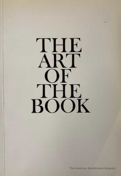          The art of the book : an exhibition celebrating the fifth anniversary of the Canadian Bookbinders and Book Artists Guild. picture number 1
   