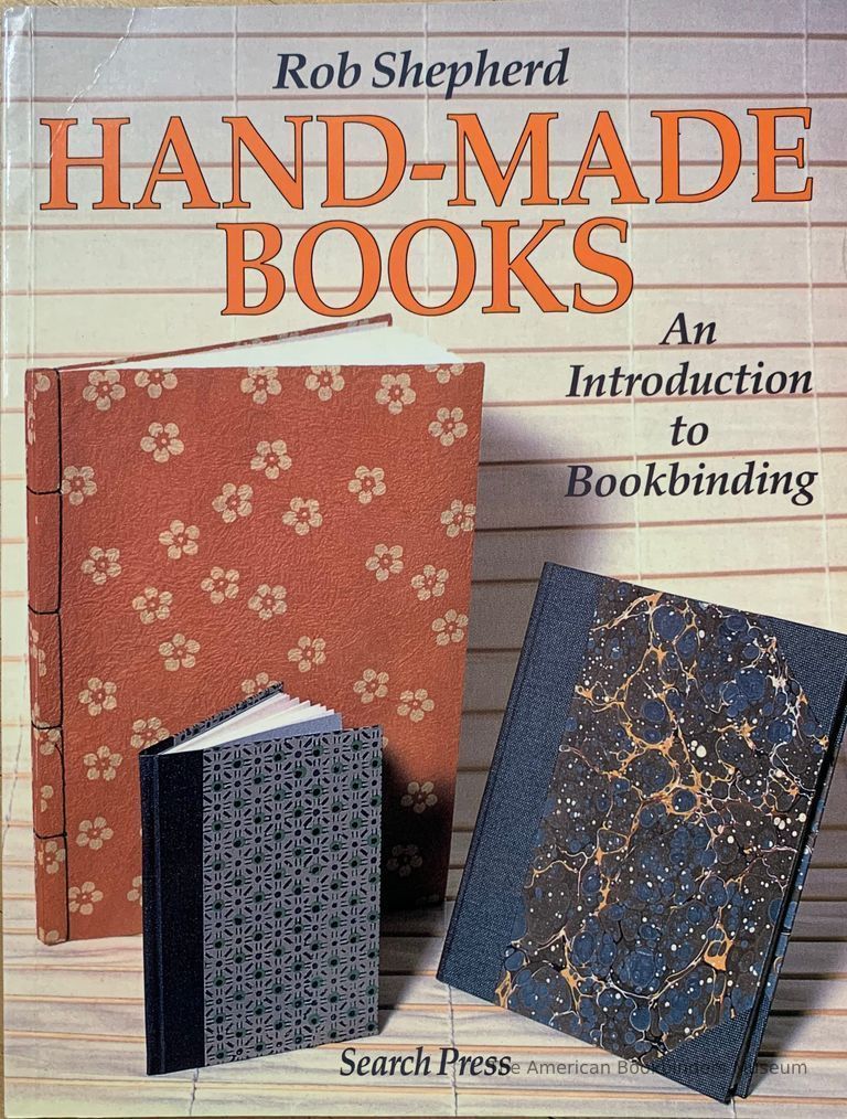          Hand-made books : an introduction to bookbinding / Rob Shepherd. picture number 1
   