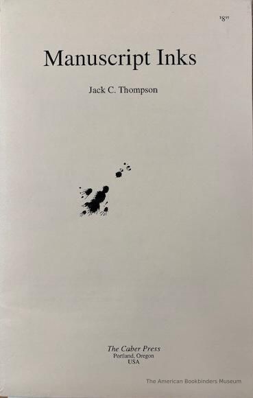          Manuscript inks : being a personal exploration of the materials and modes of production / by Jack C. Thompson ; with an appendix on ink sticks by Claes G. Lindblad. picture number 1
   