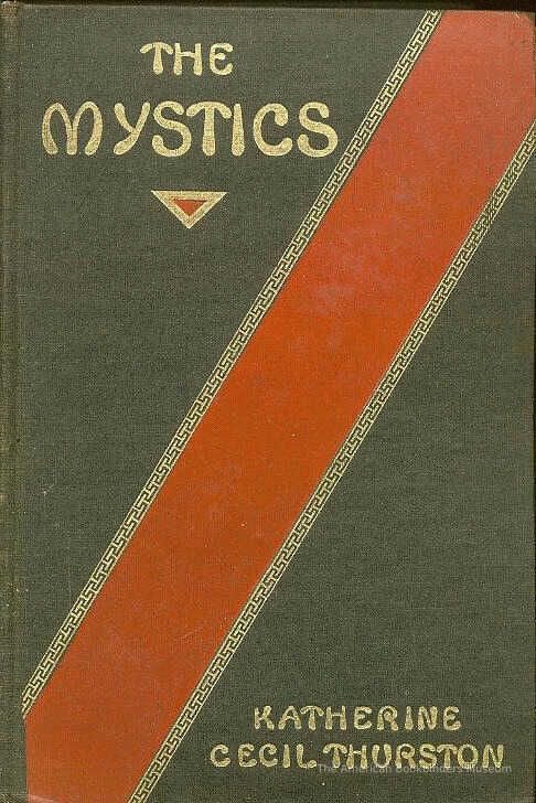          The Mystics: A Novel / Katherine Cecil Thurston picture number 1
   
