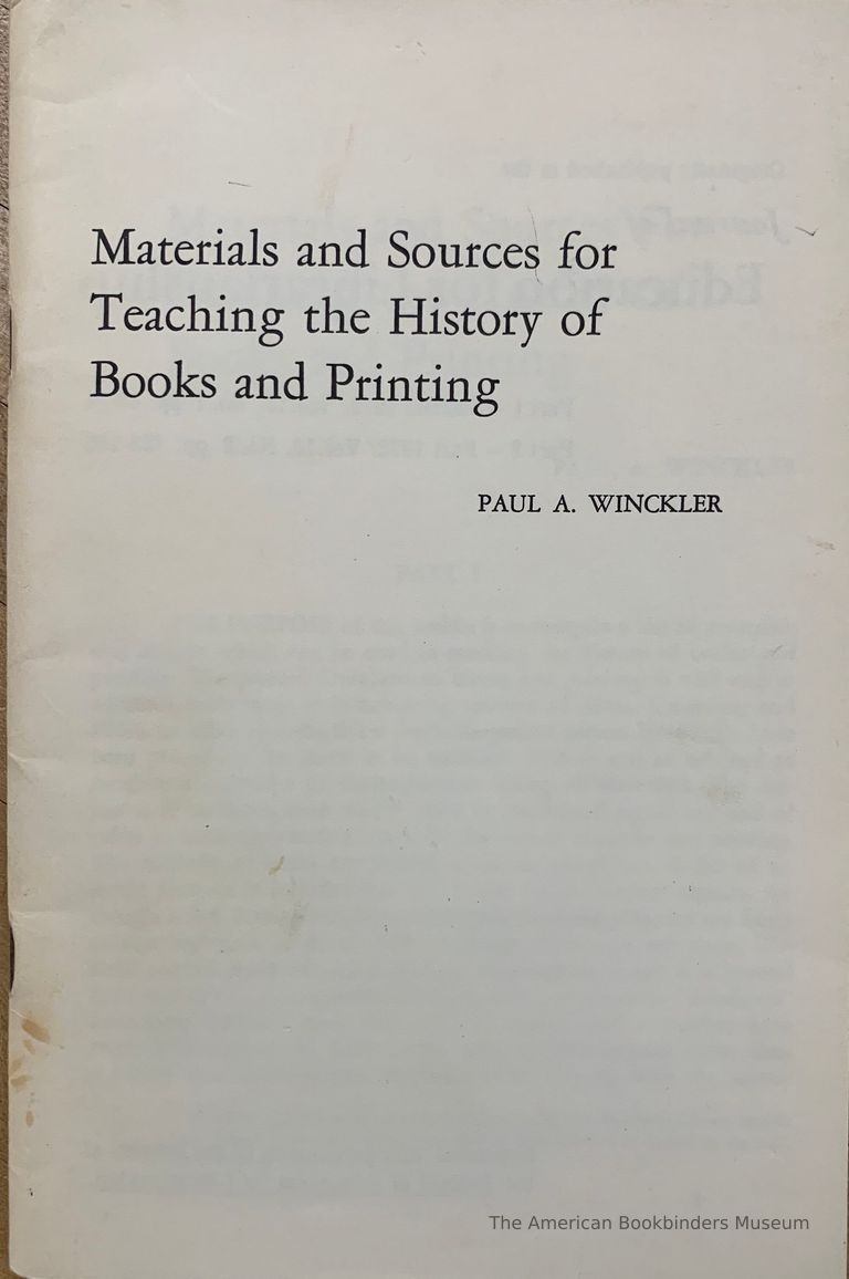          Materials and sources for teaching the history of books and printing / Paul A. Winckler. picture number 1
   