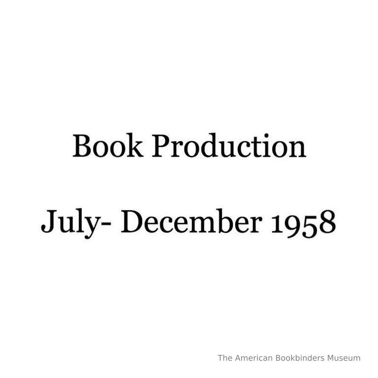          Book Production: July-December, 1958 picture number 1
   