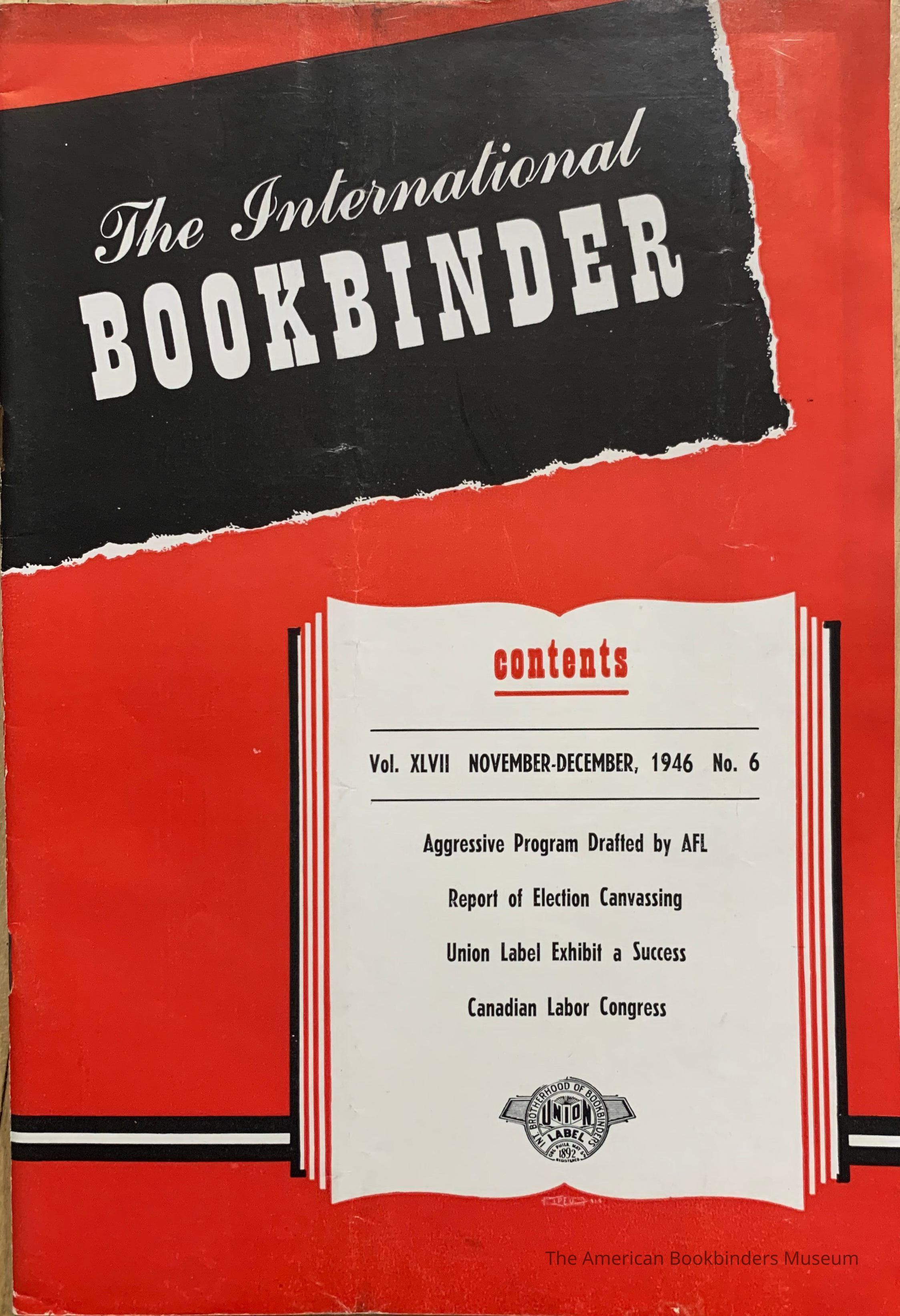 The International Bookbinder ; VOL. XLVII, No. 6 ; Nov-Dec, 1946. picture number 1