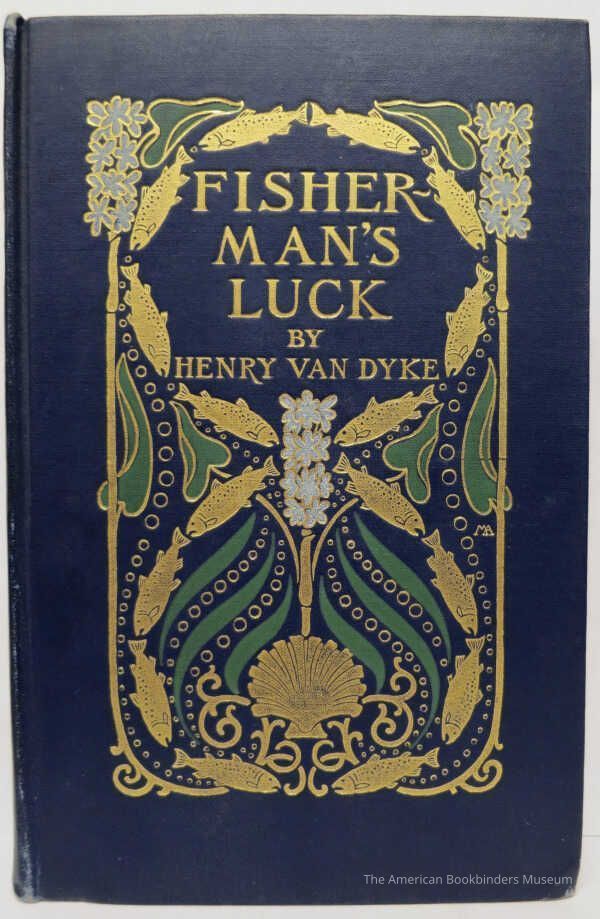 Fisherman's Luck and Some Other Uncertain Things / Henry Van Dyke picture number 1
