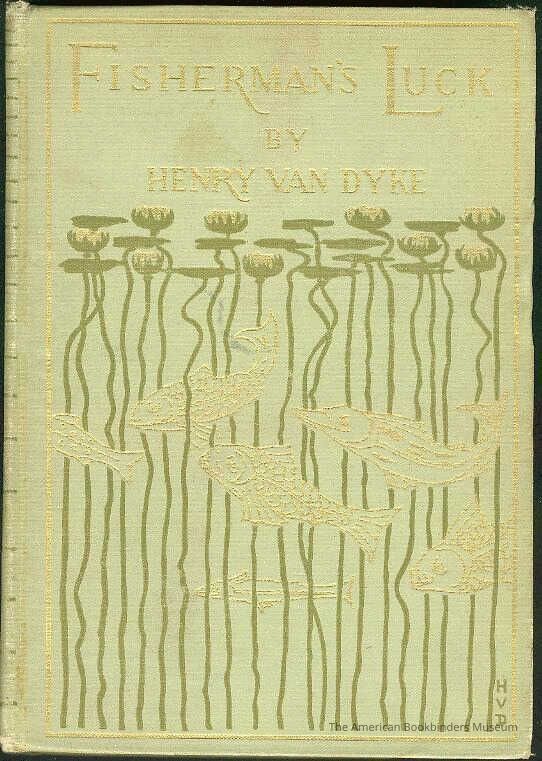          Fisherman's Luck and Some Other Uncertain Things / Henry Van Dyke picture number 1
   