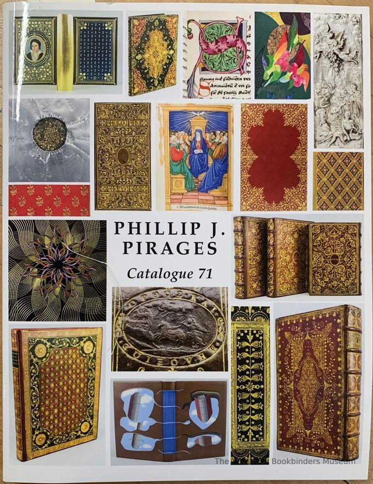          Phillip J. Pirages ... catalogue 71: historically significant and decorative bindings, from the 15th century to the present. picture number 1
   