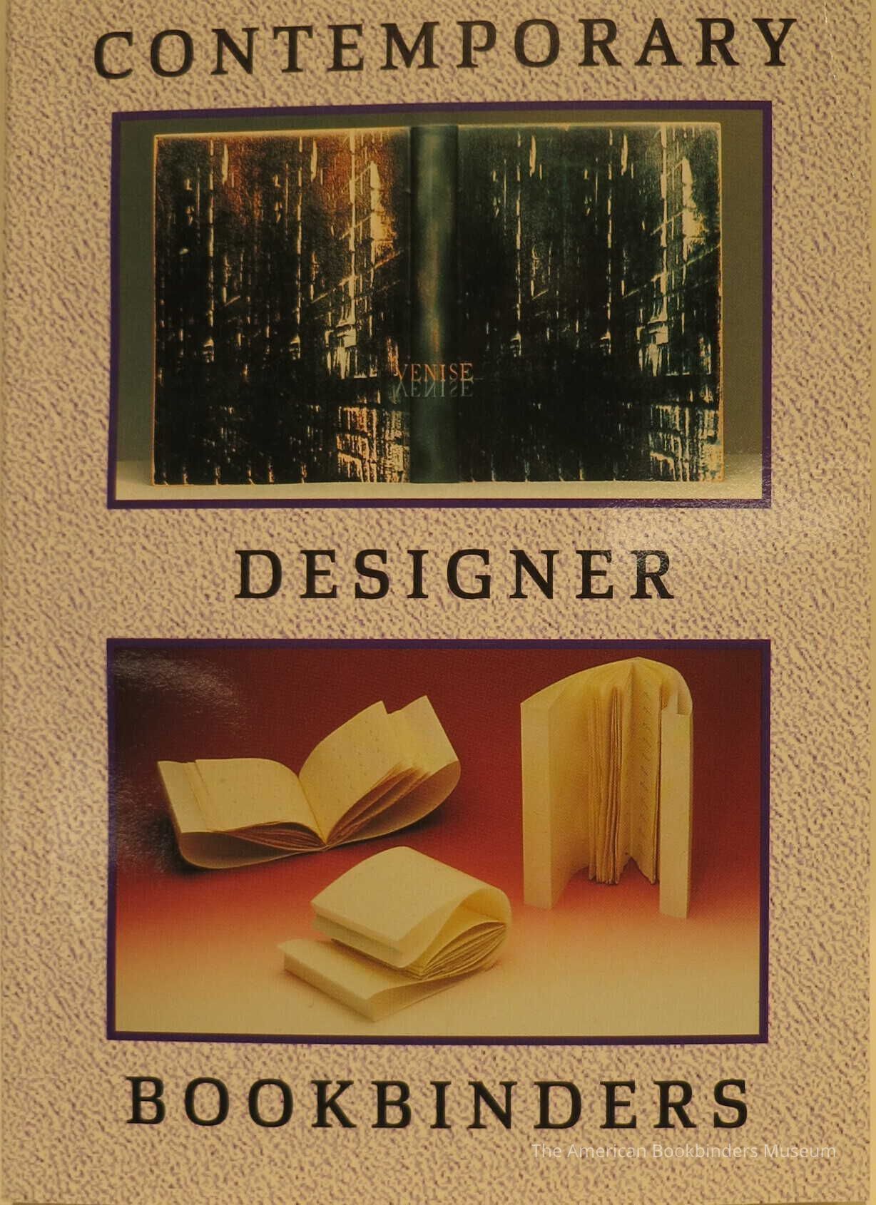 Contemporary designer bookbinders : an illustrated directory = Relieurs d'art contemporains : un repertoire illustre / Philip Ward. picture number 1