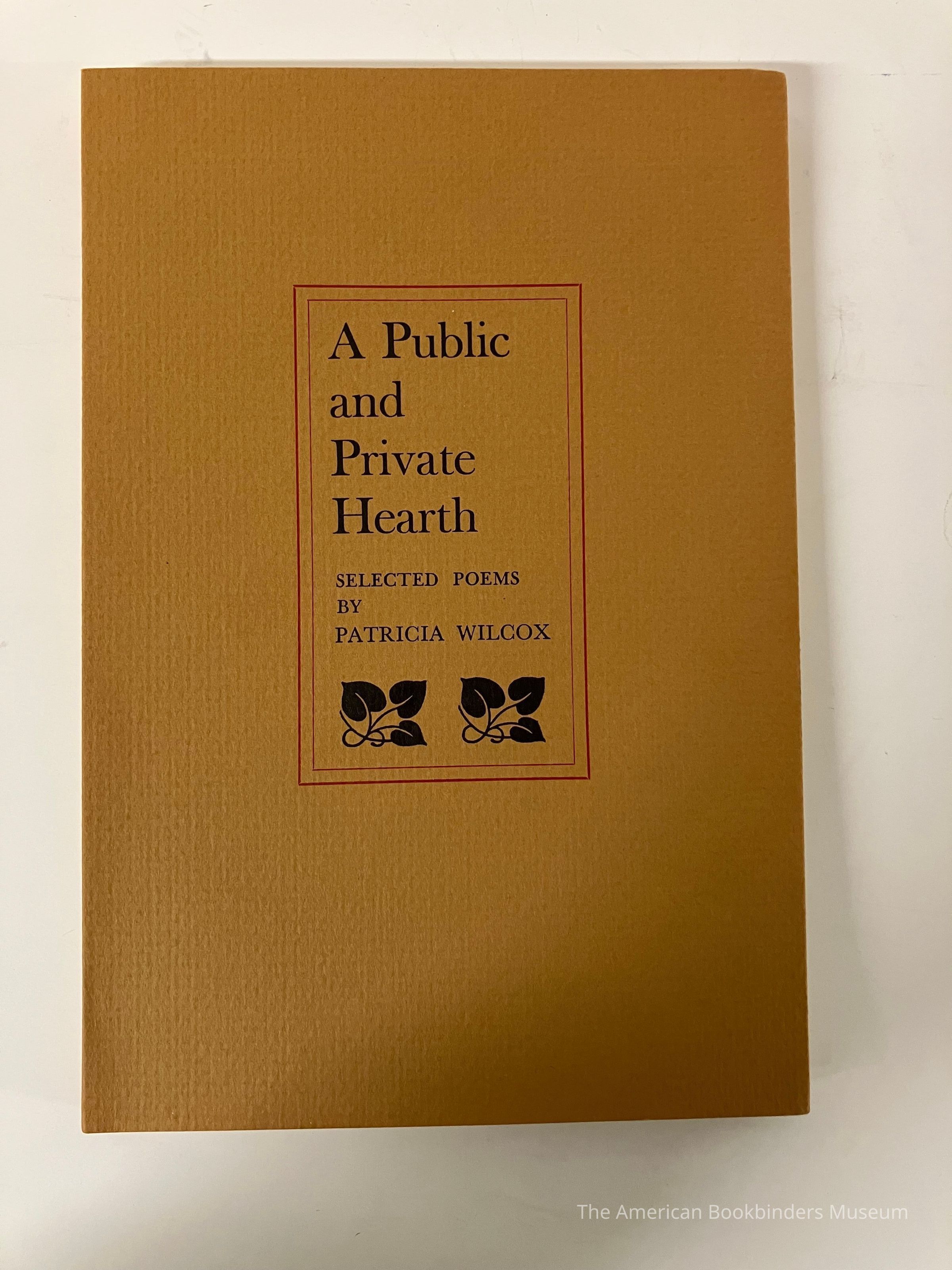 A Public and Private Hearth: Select Poems / Patricia Wilcox picture number 1