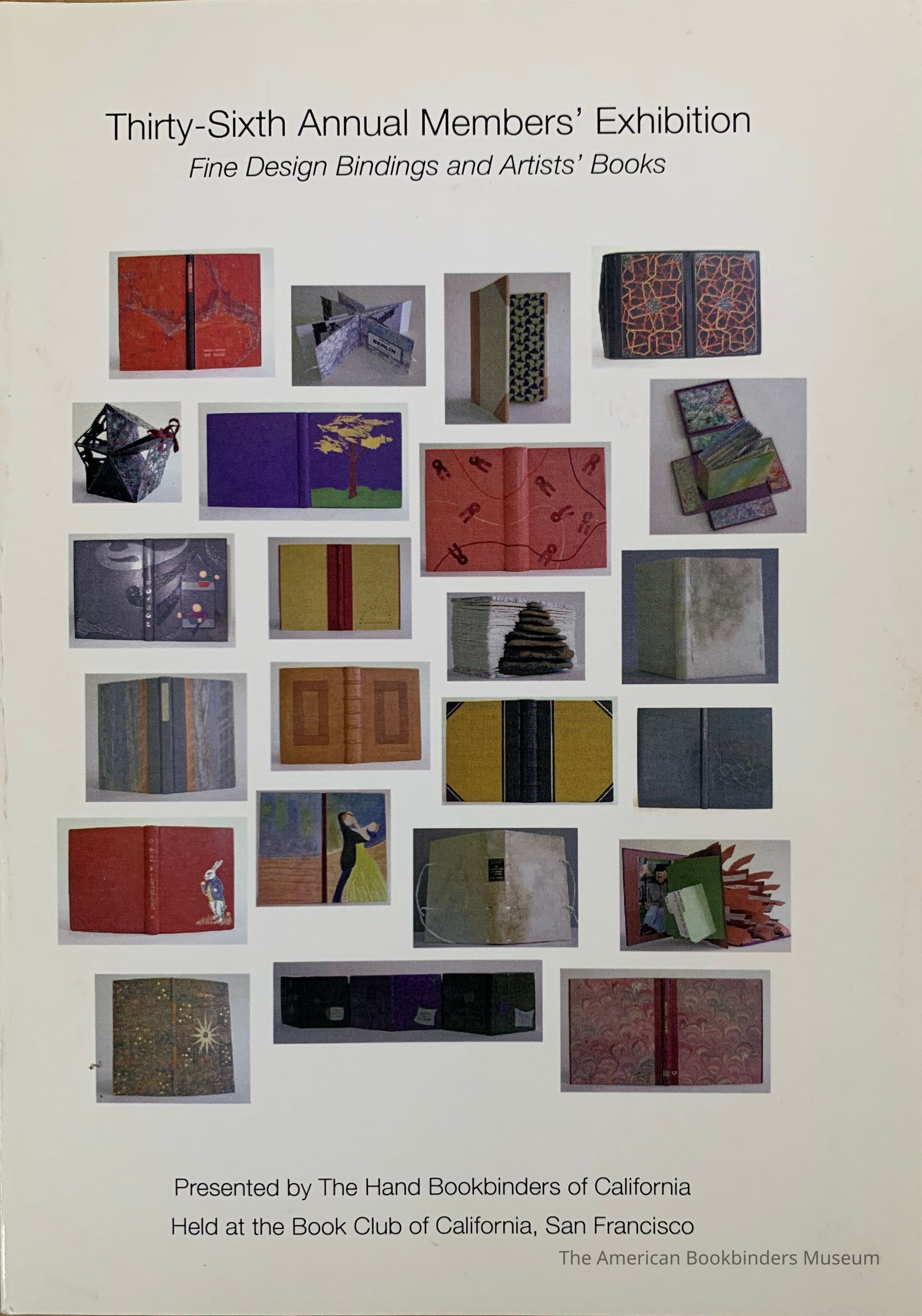          Thirty-sixth Annual Members' Exhibition / presented by The Hand Bookbinders of California picture number 1
 