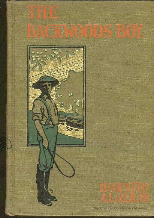 The Backwoods Boy; Or, The Boyhood and Manhood of Abraham Lincoln / Horatio Alger picture number 1