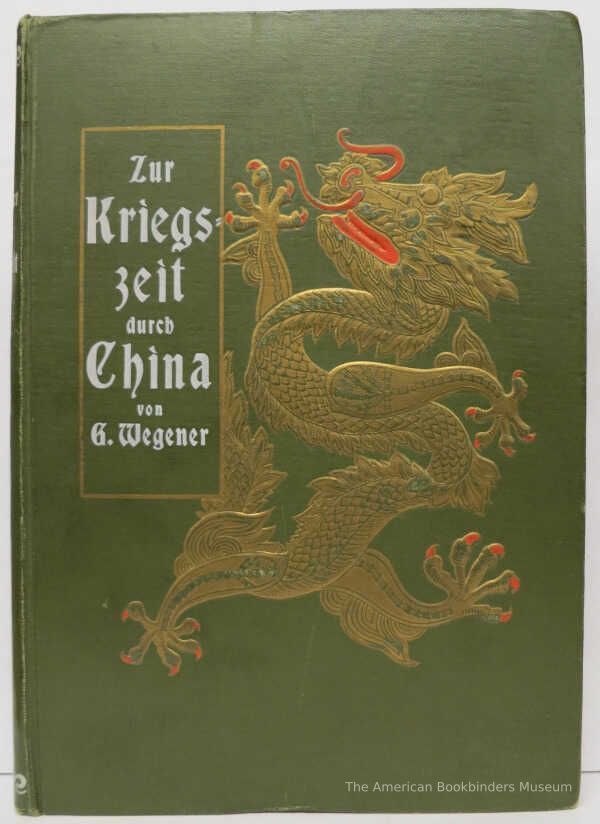          Zur Kriegszeit Durch China, 1900-1901 / Georg Wegener picture number 1
   