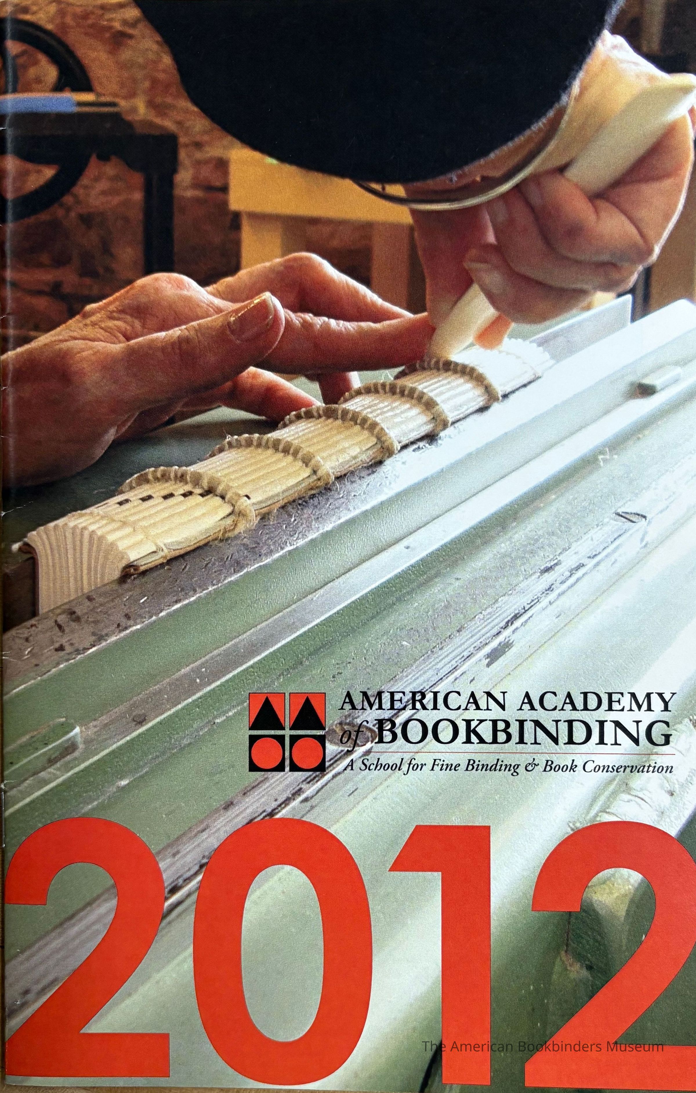          American Academy of Bookbinding, 2012 [course offerings] picture number 1
   