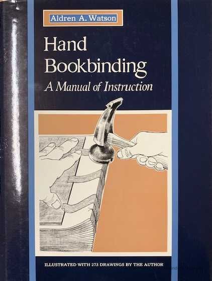          Hand bookbinding, a manual of instruction / by Aldren A. Watson picture number 1
 