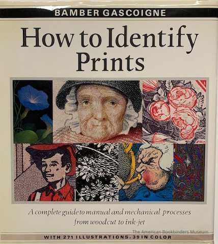          How to Identify Prints: A Complete Guide to Manual and Mechanical Processes From Woodcut to Ink Jet picture number 1
 