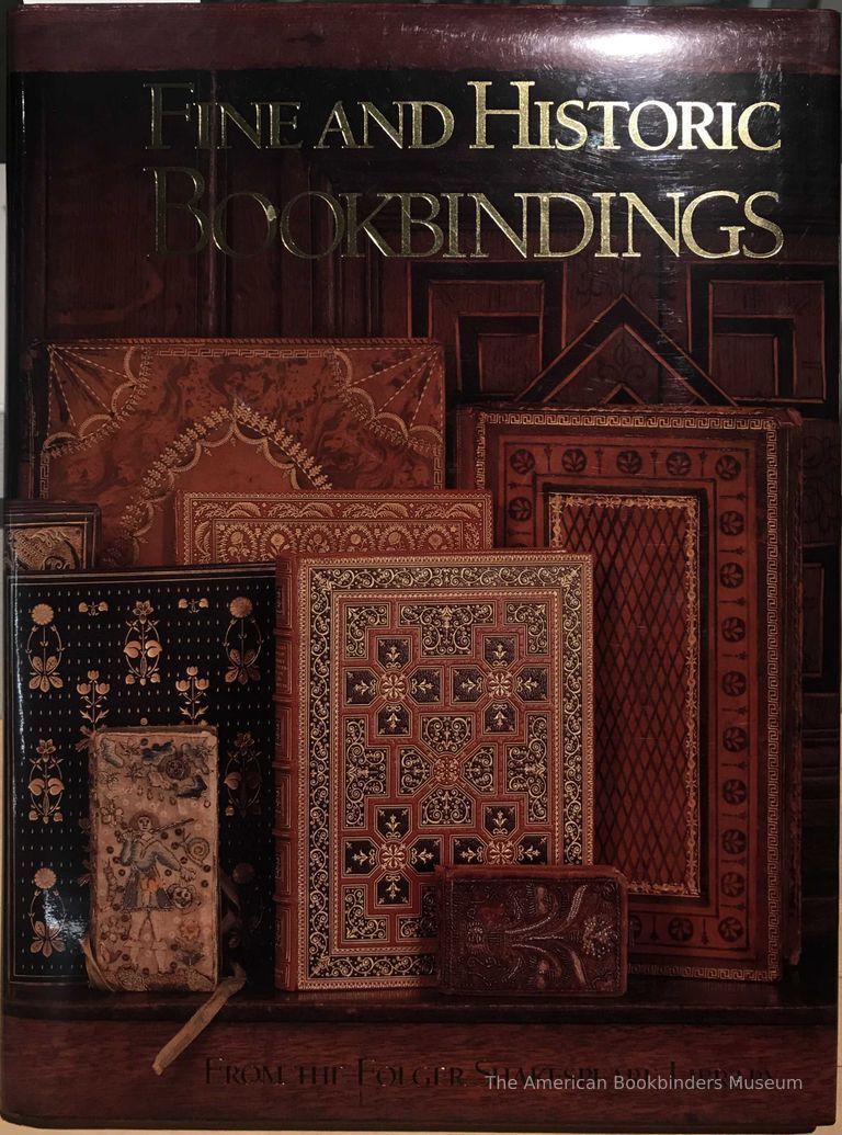          Fine and Historic Bookbindings From the Folger Shakespeare Library / by Frederick A. Bearman, Nati H. Krivatsy, J. Franklin Mowery ; with an introduction by Anthony Hobson ; photographs by Julie Ainsworth. picture number 1
   