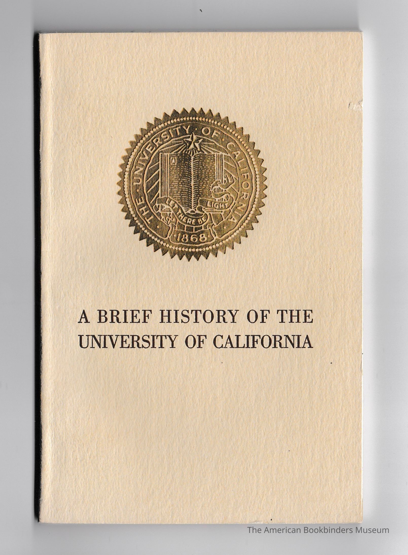          A Brief History of the University of California picture number 1
 