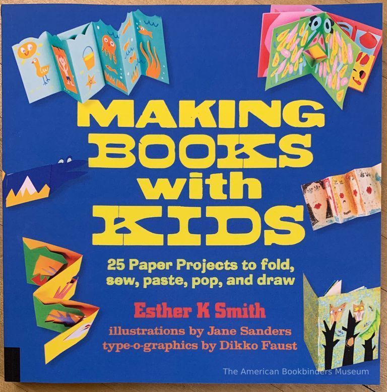          Making Books with Kids / by Esther K. Smith. picture number 1
   