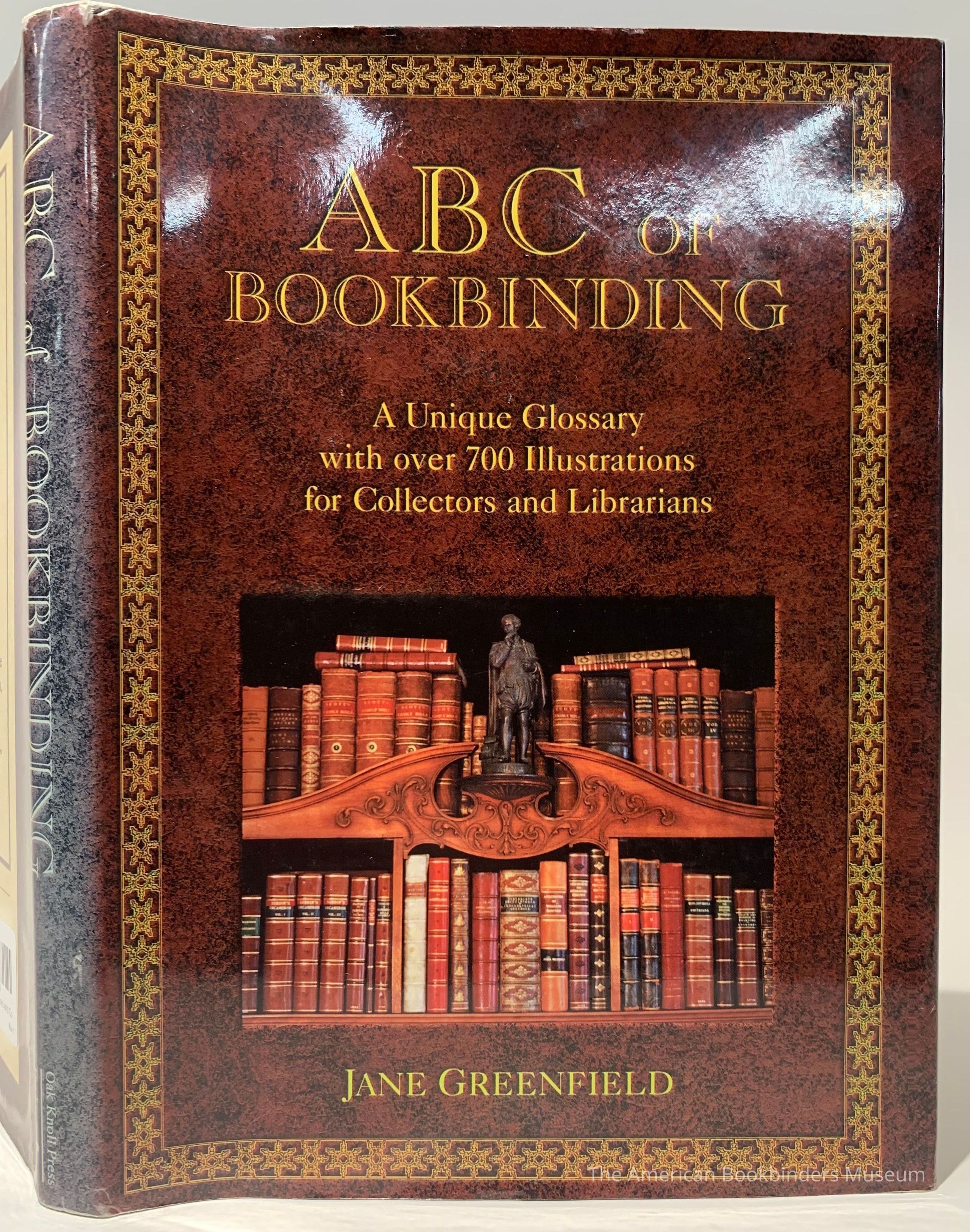          ABC of bookbinding : a unique glossary with over 700 illustrations for collectors & librarians / written and illustrated by Jane Greenfield picture number 1
   