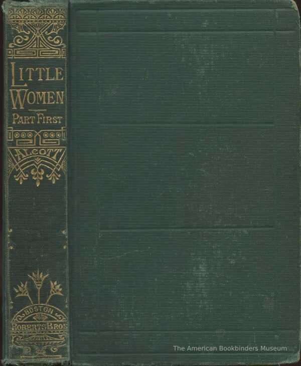          Little Women; Or, Meg, Jo, Beth, and Amy. Part First / Louisa M. Alcott picture number 1
   