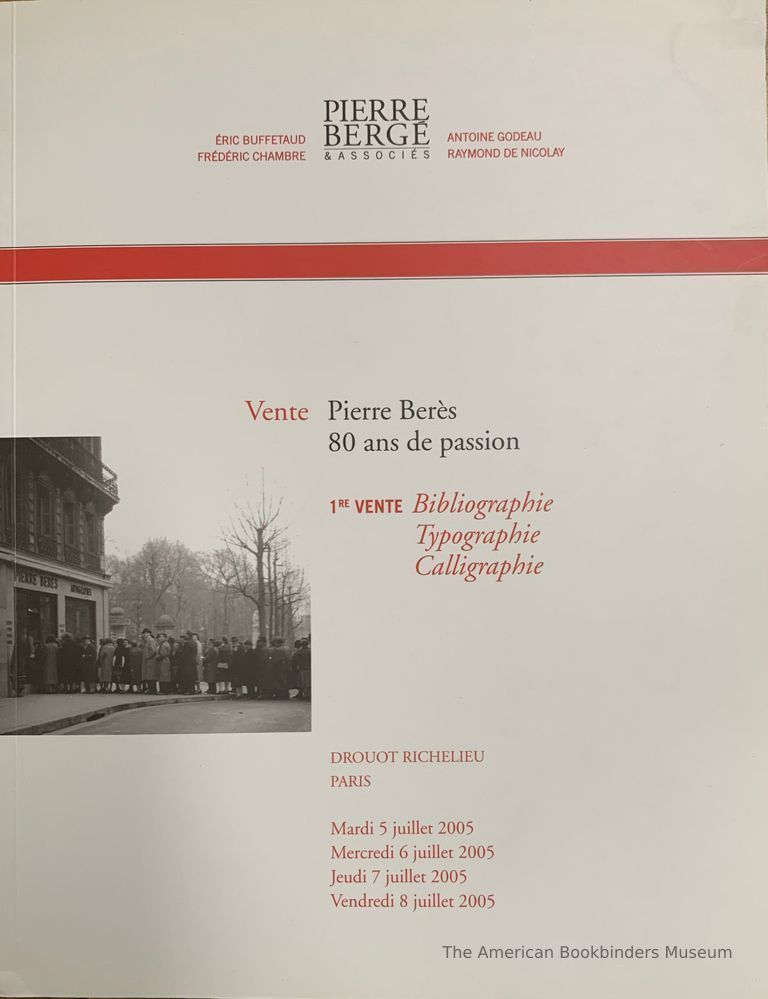          Pierre Berès, 80 ans de passion : 1re vente, bibliographie, typographie, calligraphie picture number 1
   