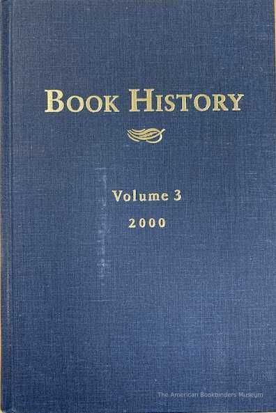          Book history. -- edited by Ezra Greenspan and Jonathan Rose. Vol. 3 : 2000 / picture number 1
   