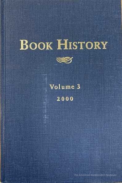          Book history. -- edited by Ezra Greenspan and Jonathan Rose. Vol. 3 : 2000 / picture number 1
 