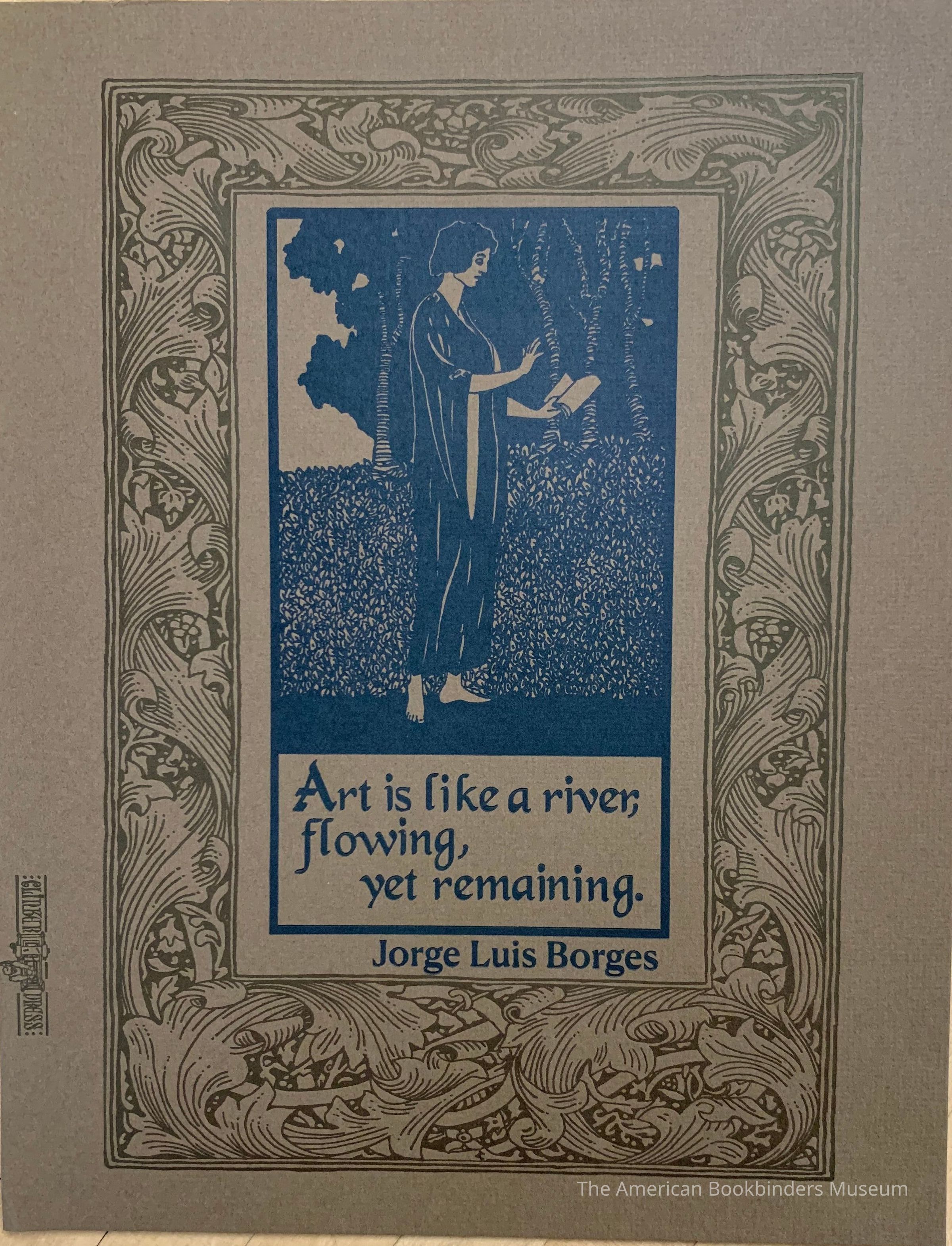 Art is like a river, flowing, yet remaining / Jorge Luis Borges picture number 1
