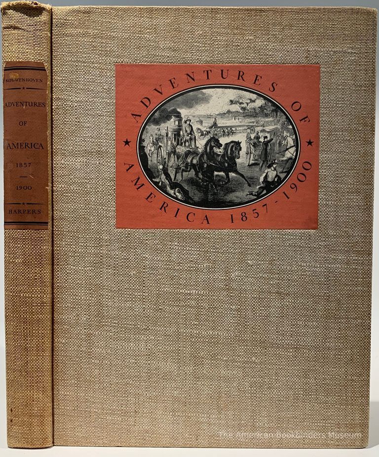          Adventures of America, 1857-1900 : a pictorial record from Harper's weekly / by John A. Kouwenhoven. picture number 1
   
