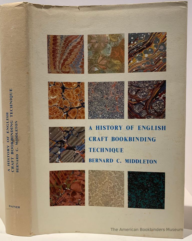          A History of English Craft Bookbinding Technique / Bernard C. Middleton. picture number 1
   