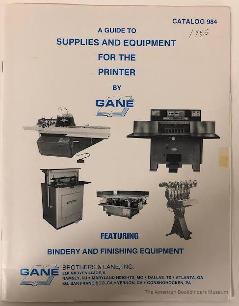 A Guide to Supplies and Equipment for the Printer by Gane. Catalog 984. picture number 1