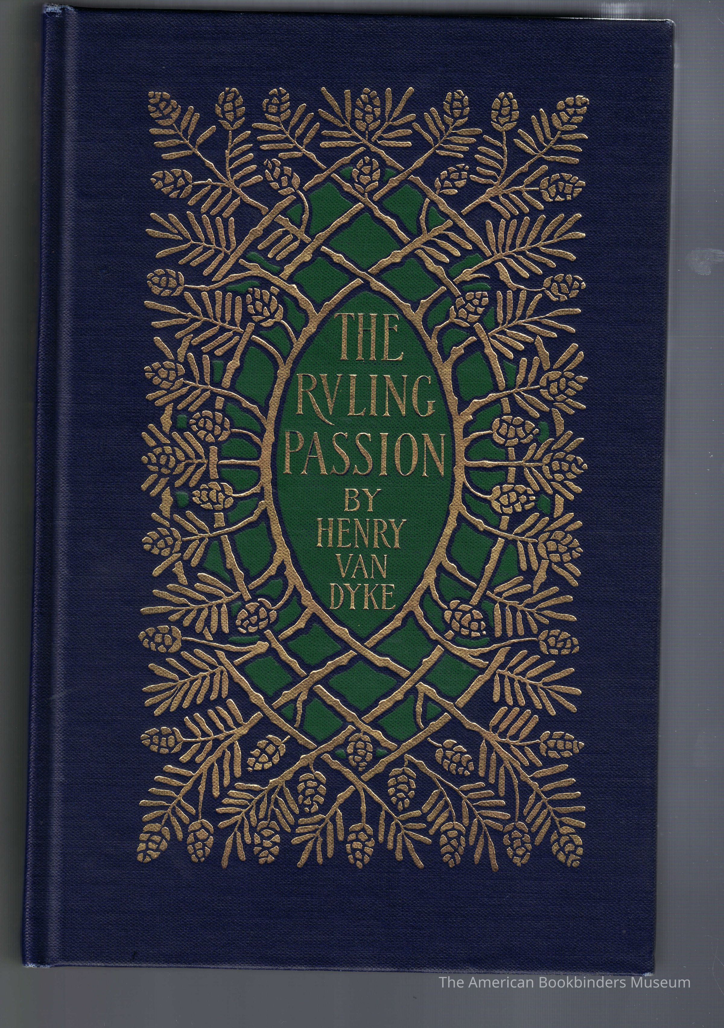 The Ruling Passion / Henry Van Dyke picture number 1