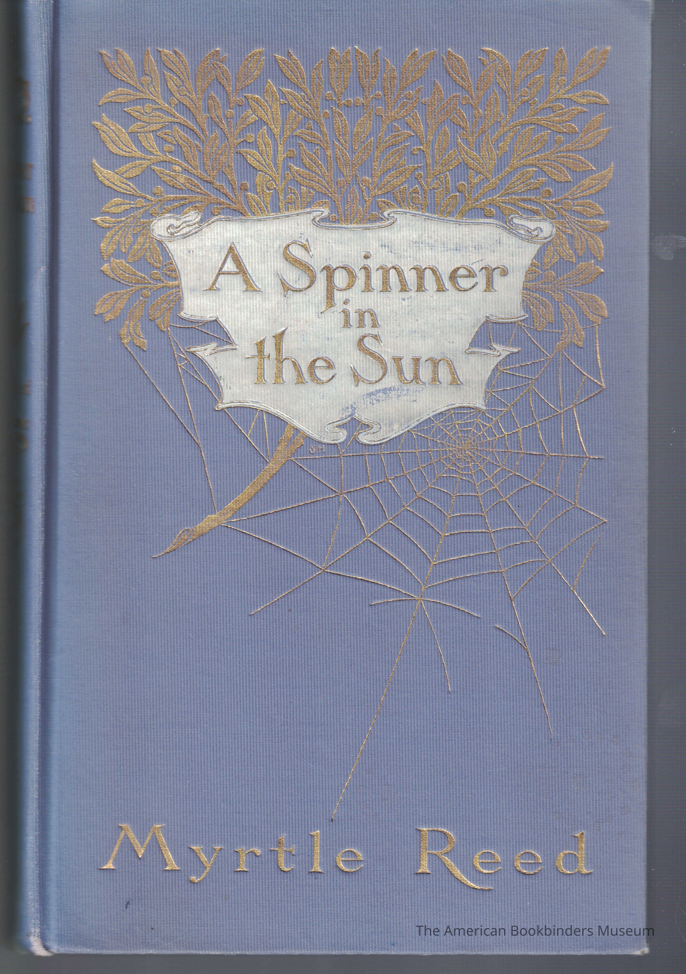 A Spinner in the Sun /Myrtle Reed picture number 1