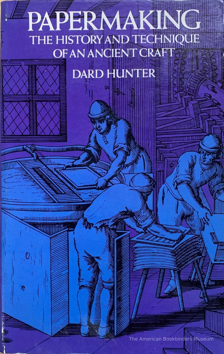          Papermaking : the history and technique of an ancient craft / by Dard Hunter. picture number 1
   