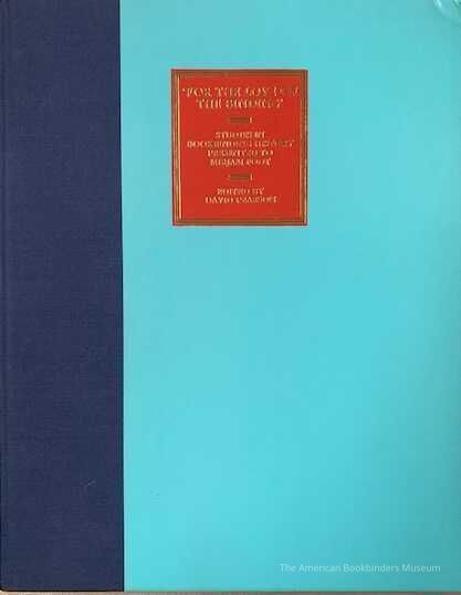         For the love of the binding : studies in bookbinding history presented to Mirjam Foot / edited by David Pearson. picture number 1
 