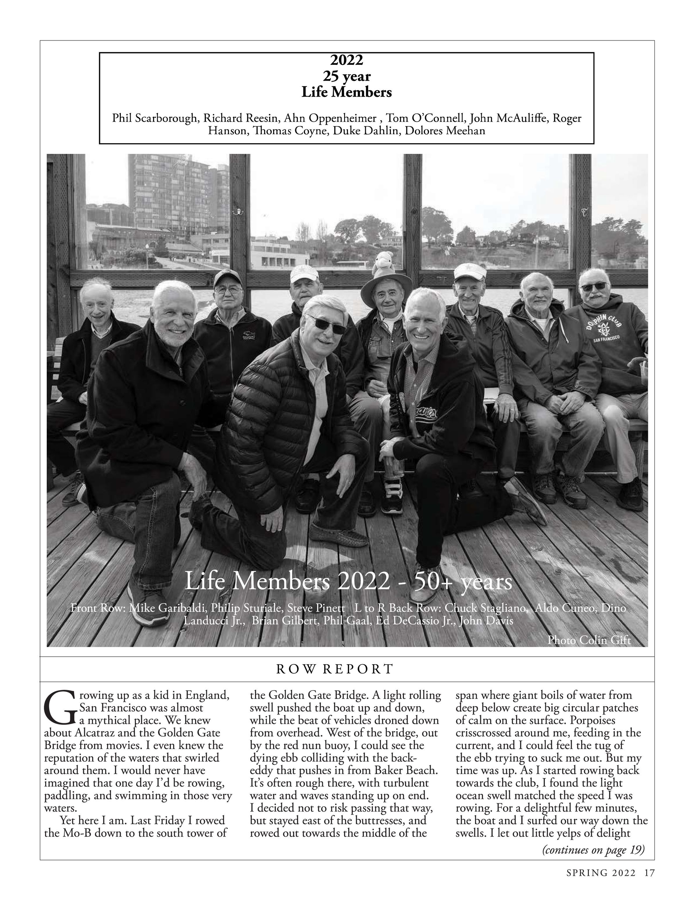 The group photo shows 50+ Life Member: (Mistake in caption, back row second from left is Bob Demo.)