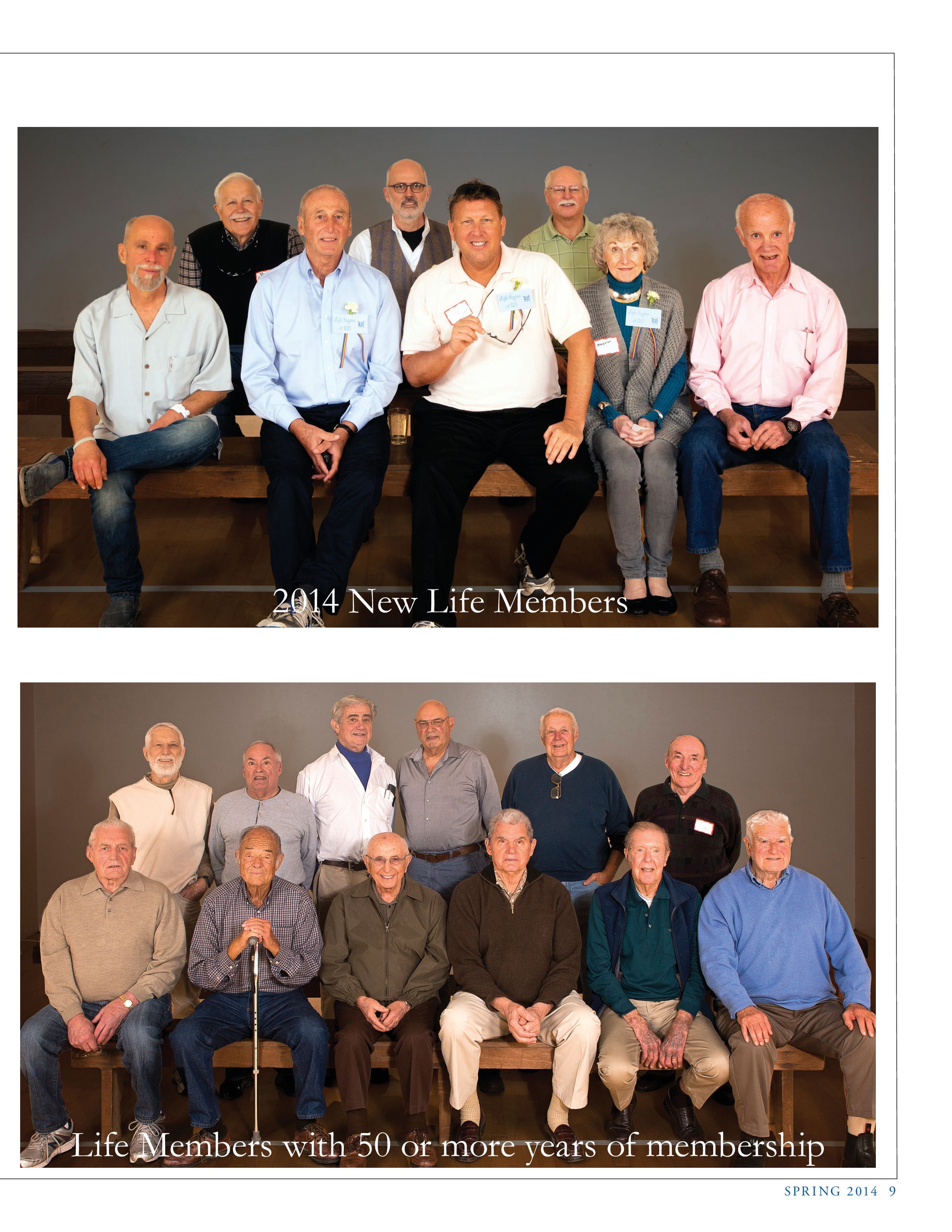Spring 2014 Log Milestones New Life Members and 50+ Year Members