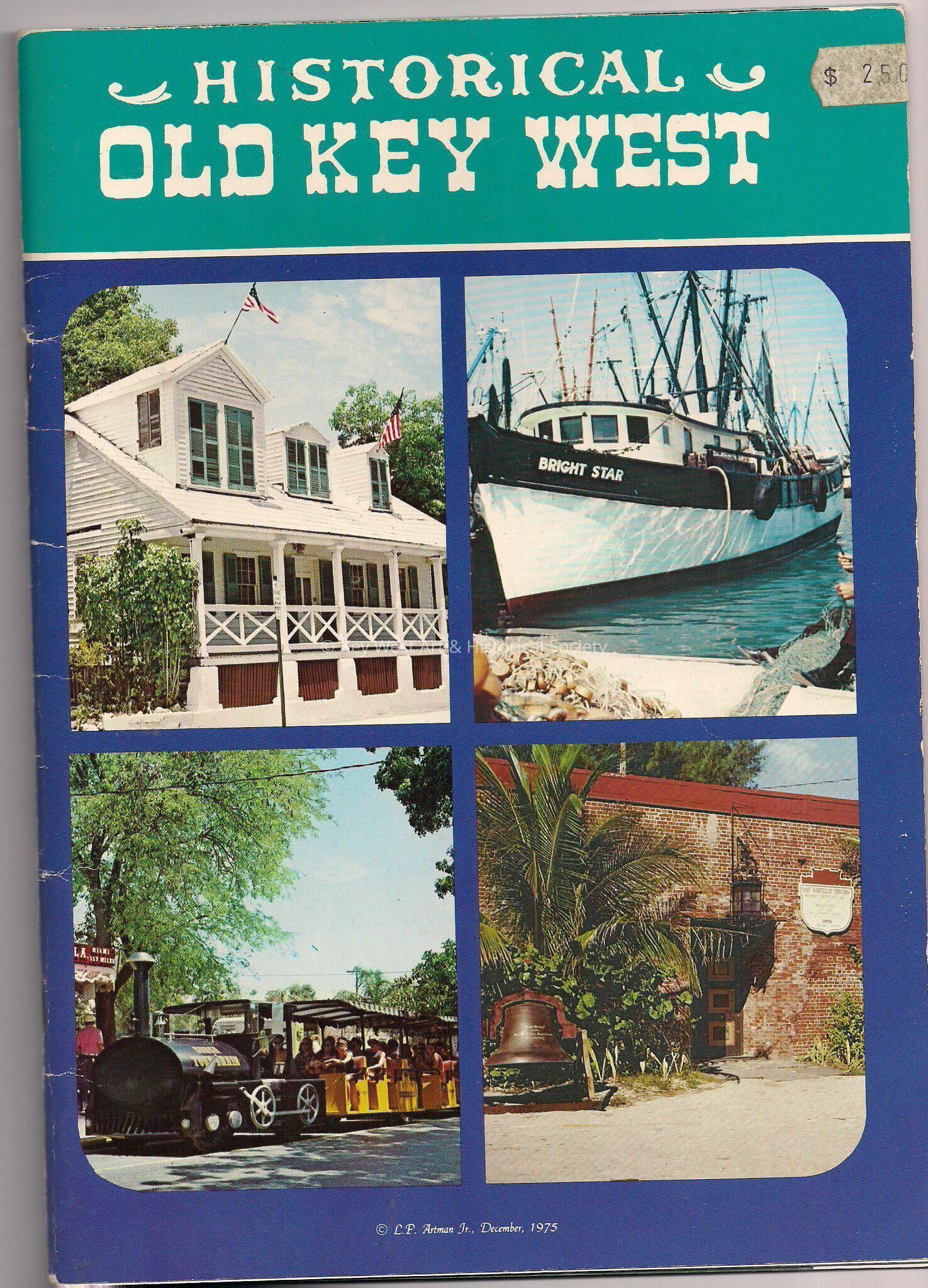 Historical Old Key West; © Key West Art & Historical Society