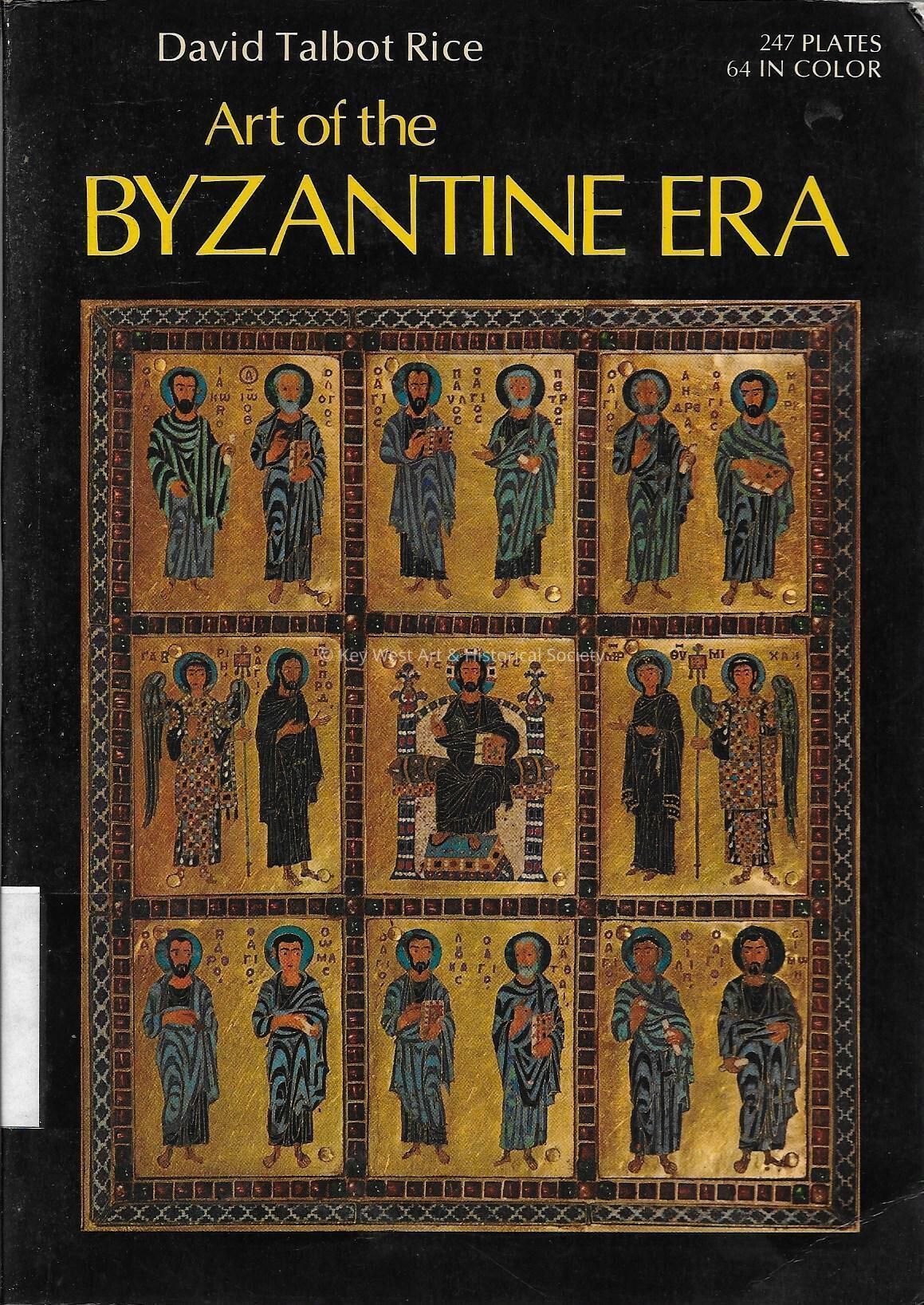 Art of the Byzantine Era; Copyright: © Key West Art & Historical Society; Origformat: Print-Photographic