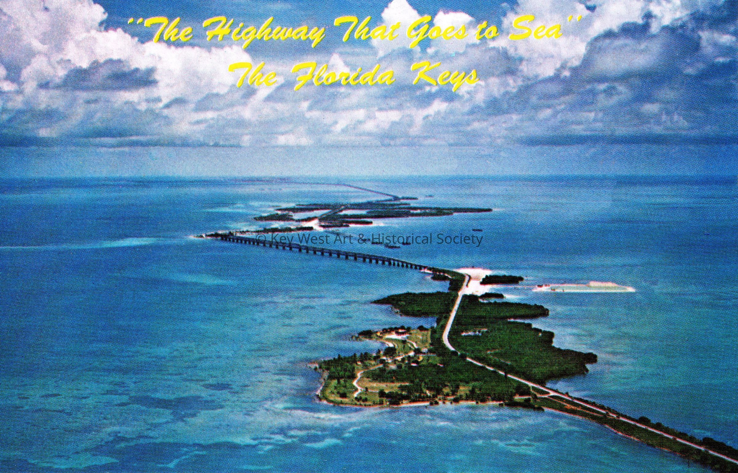 'The Highway That Goes to Sea' The Florida Keys; © Key West Art & Historical Society