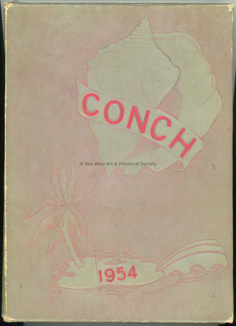 'The Conch' Key West High School Yearbook year 1954; © Key West Art & Historical Society