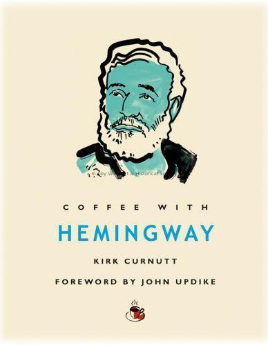 Coffee with Hemingway; © Key West Art & Historical Society