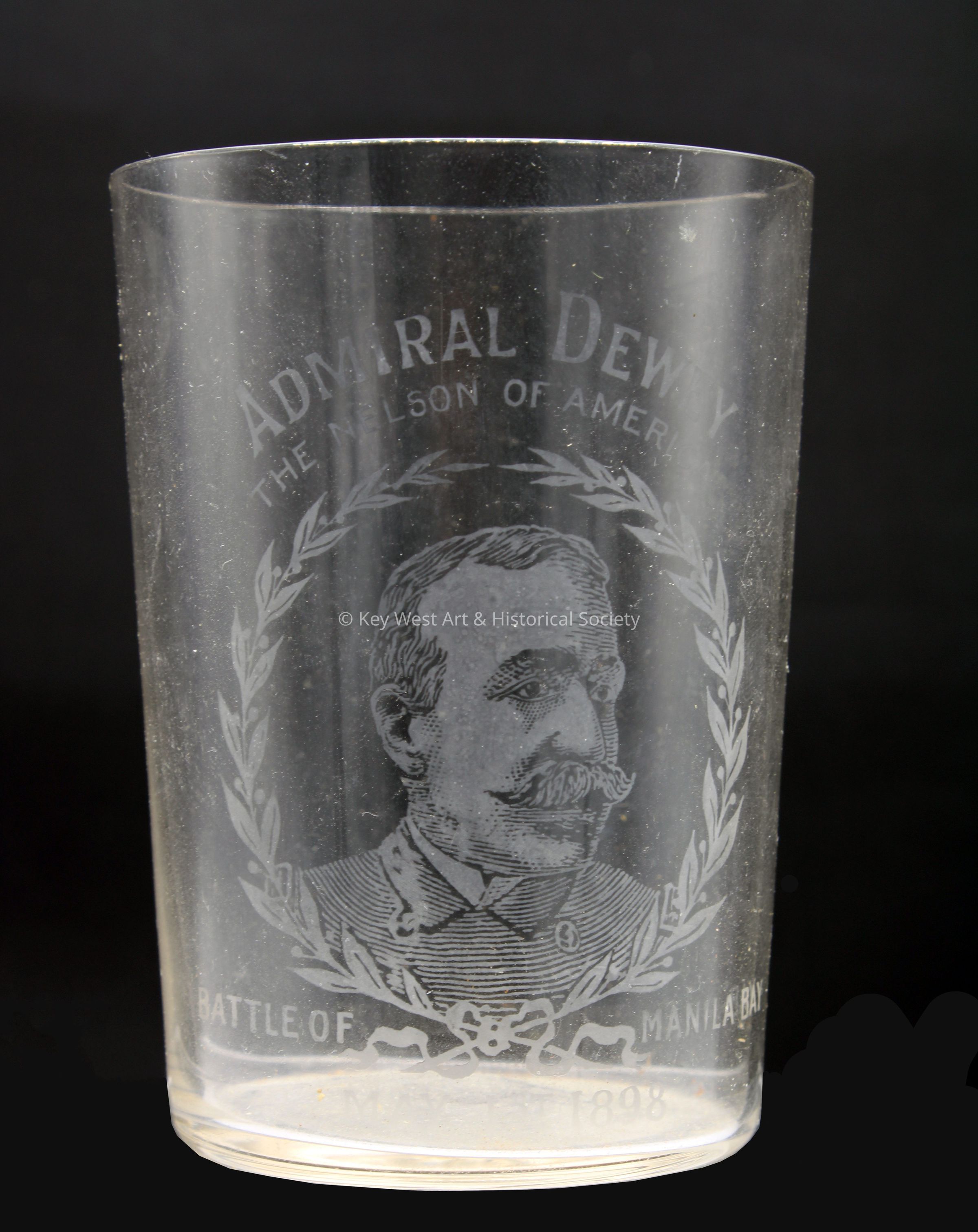 Admiral Dewey Commemorative Glass Tumbler; © Key West Art & Historical Society
