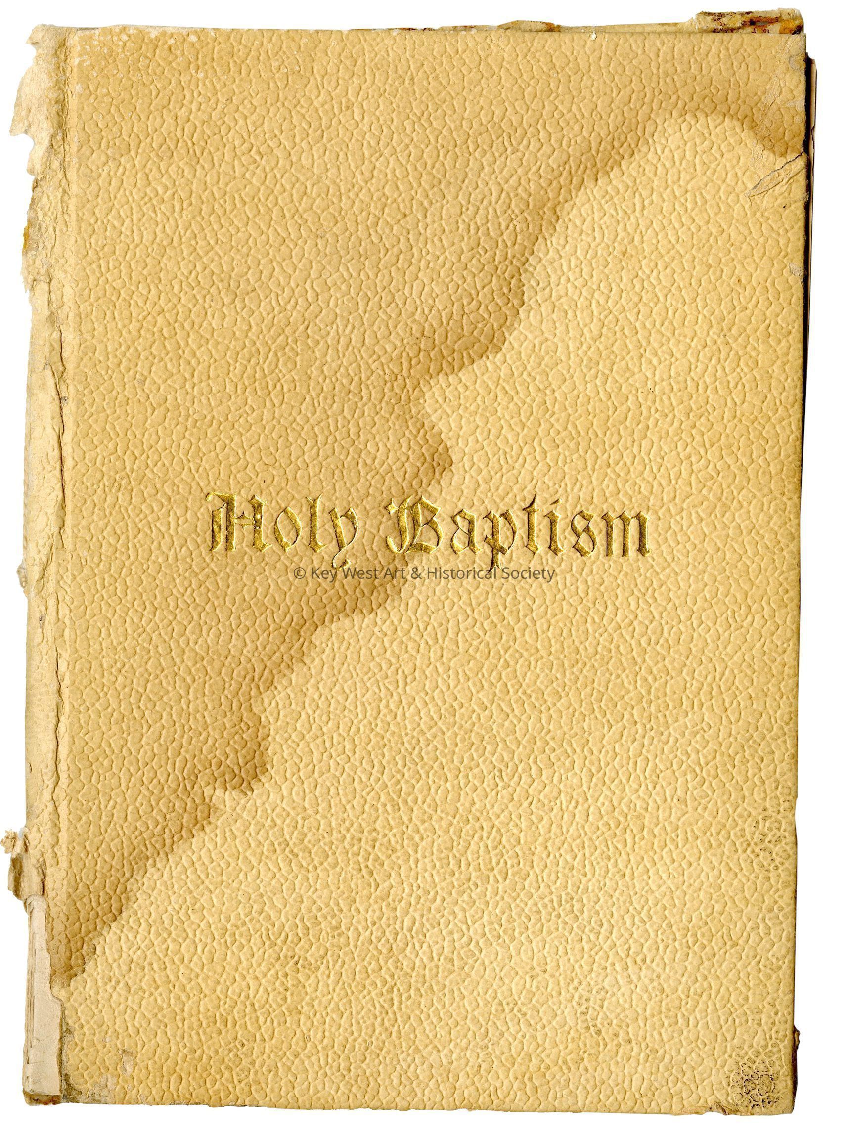 Holy Baptism Book; © Key West Art & Historical Society