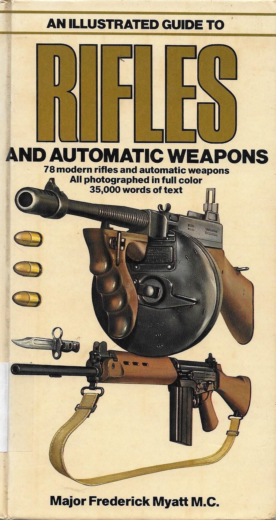 An Illustrated Guide to Rifles and Automatic Weapons; Copyright: © Key West Art & Historical Society; Origformat: Print-Photographic