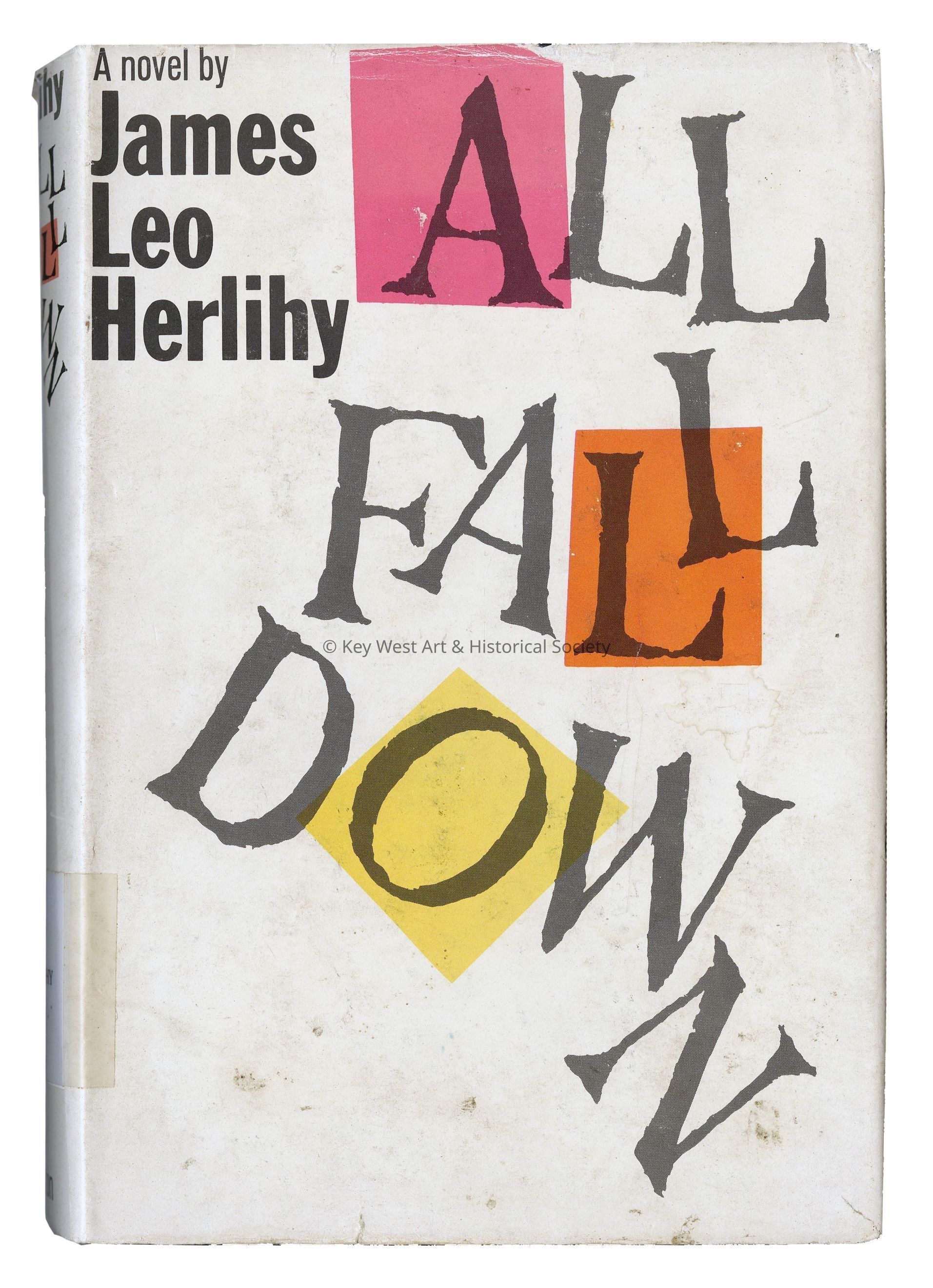 All Fall Down; © Key West Art & Historical Society