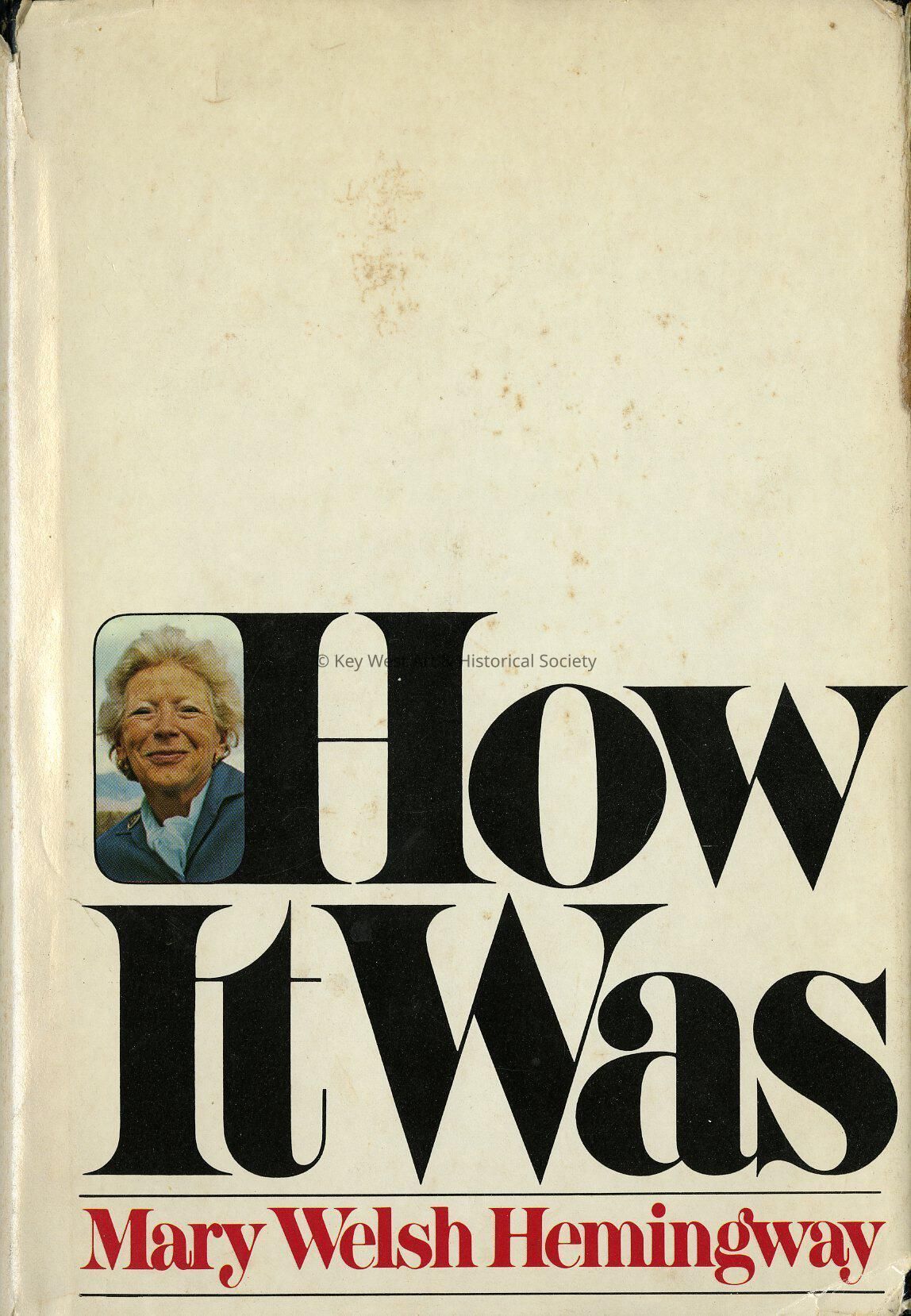 How It Was