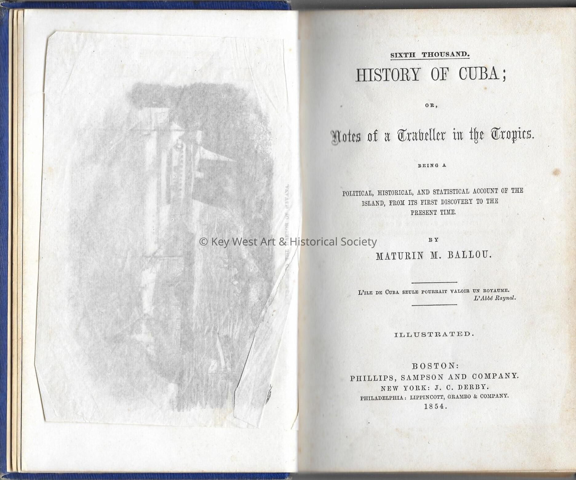 History of Cuba, or, Notes of a Traveller in the Tropics: Being a Political; Copyright: @ Key West Art & Historical Society; Origformat: Print-Photographic