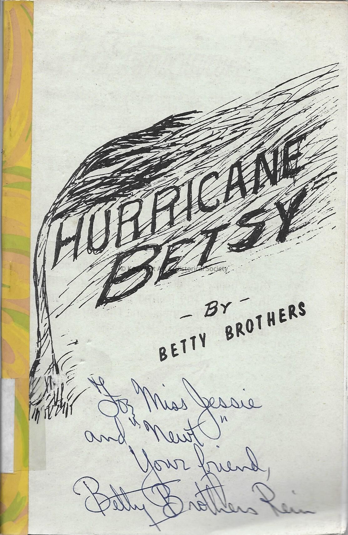 Hurricane Betsy; Copyright: © Key West Art & Historical Society; Origformat: Print-Photographic